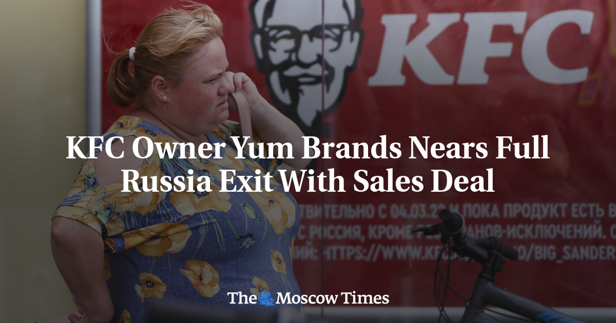 KFC Owner Yum Brands Nears Full Russia Exit With Sales Deal
