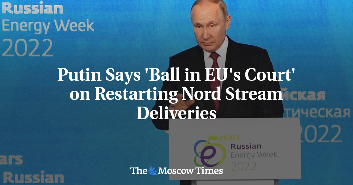 Putin Says ‘Ball in EU’s Court’ on Restarting Nord Stream Deliveries