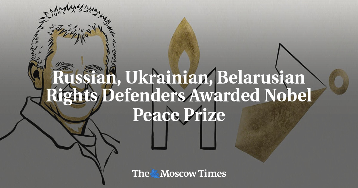 Russian, Ukrainian, Belarusian Rights Defenders Awarded Nobel Peace Prize