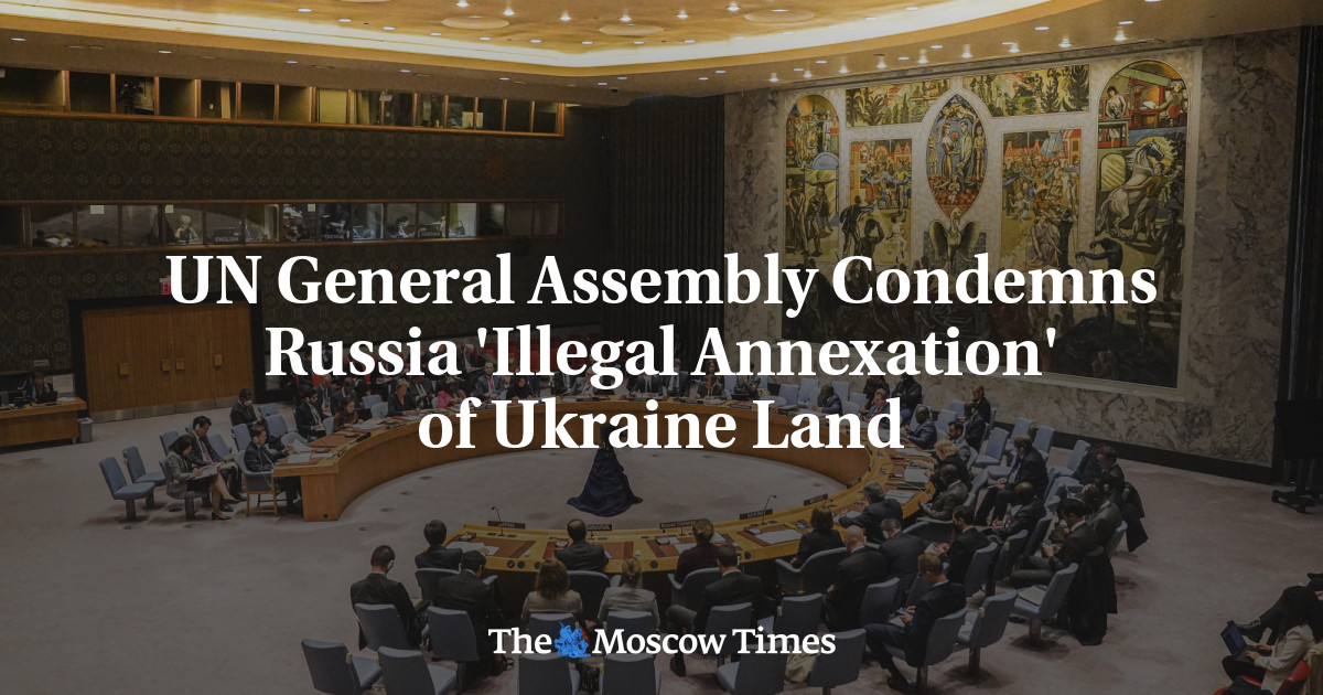 UN General Assembly Condemns Russia ‘Illegal Annexation’ of Ukraine Land