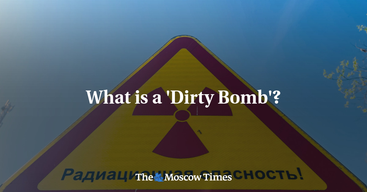 What is a ‘Dirty Bomb’?