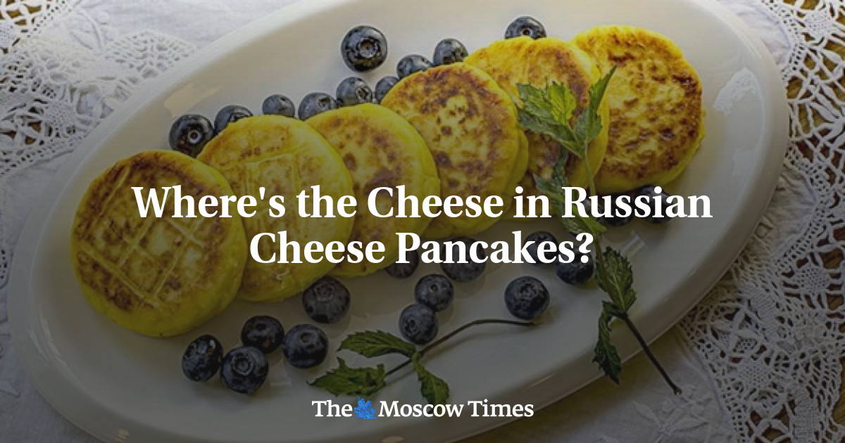 Where’s the Cheese in Russian Cheese Pancakes?