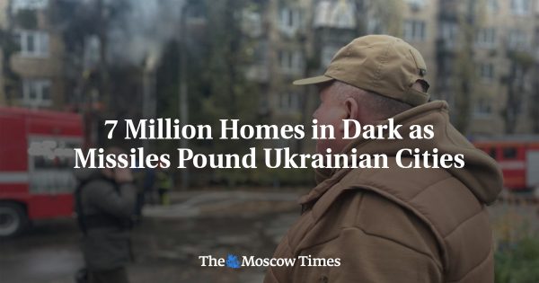 7 Million Homes in Dark as Missiles Pound Ukrainian Cities