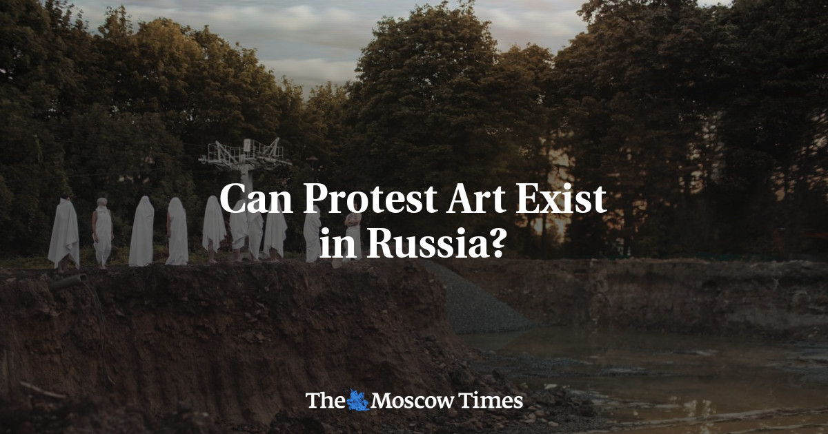 Can Protest Art Exist in Russia?