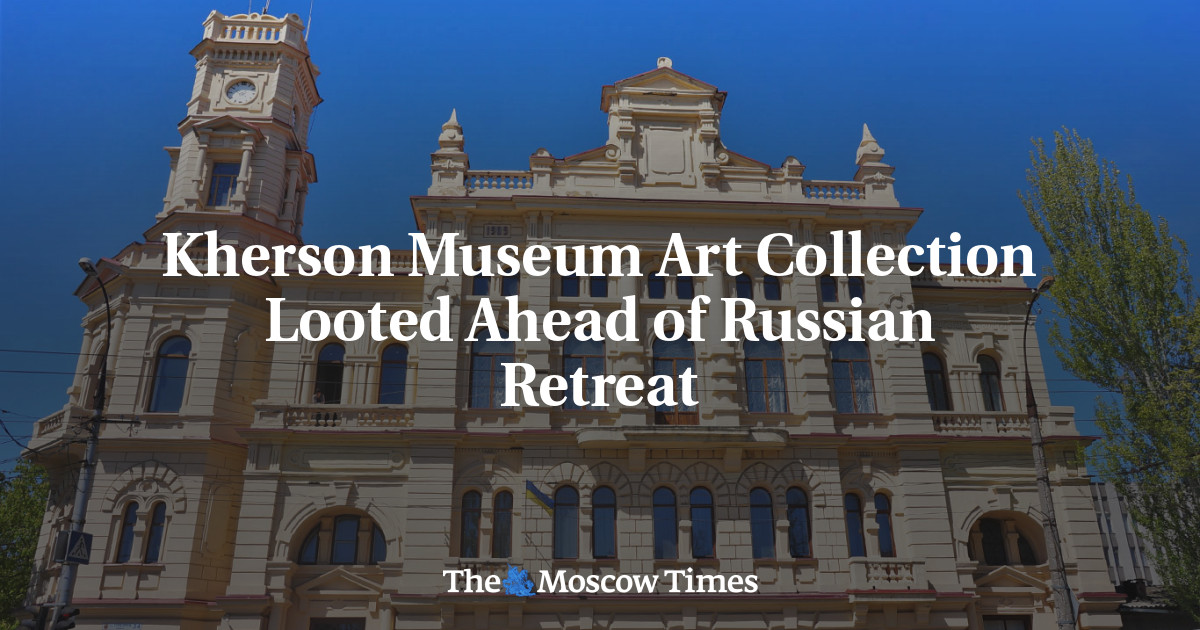 Kherson Museum Art Collection Looted Ahead of Russian Retreat