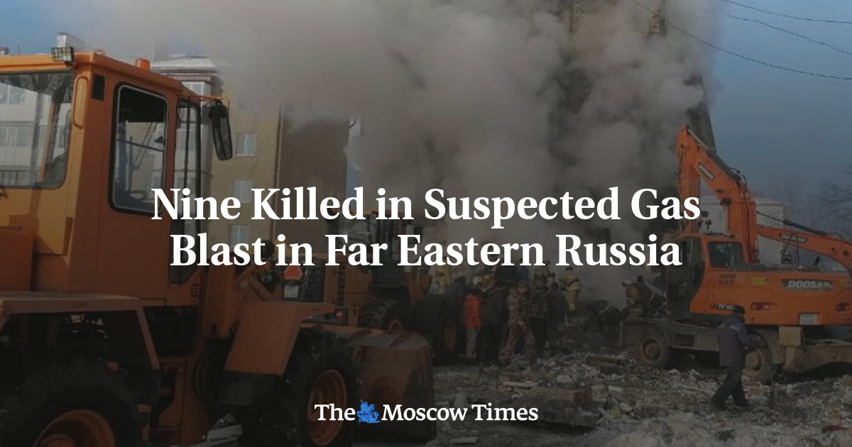 Nine Killed in Suspected Gas Blast in Far Eastern Russia