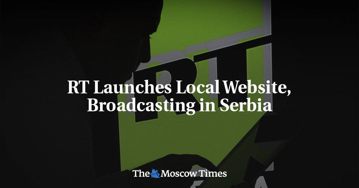 RT Launches Local Website, Broadcasting in Serbia