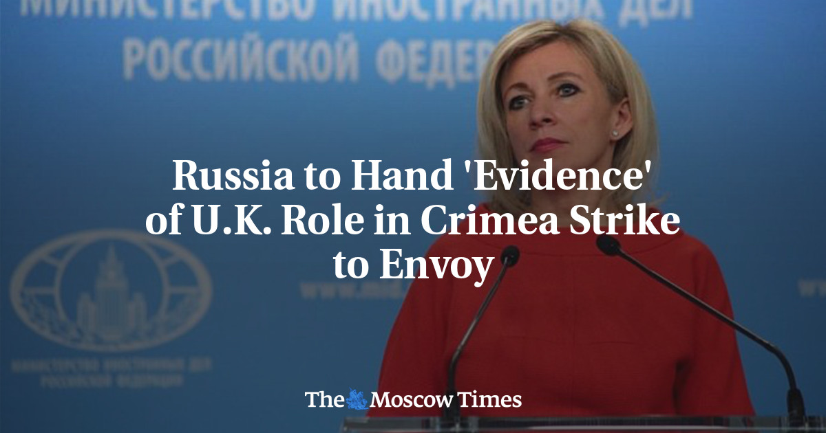 Russia to Hand ‘Evidence’ of U.K. Role in Crimea Strike to Envoy