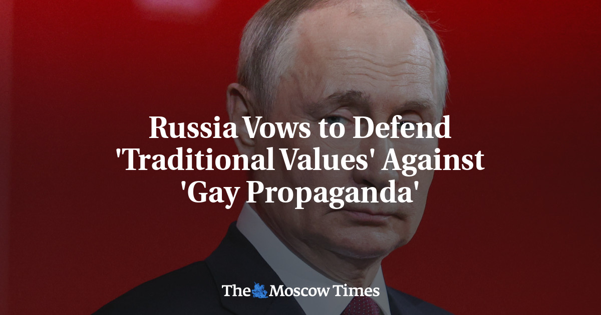 Russia Vows to Defend ‘Traditional Values’ Against ‘Gay Propaganda’