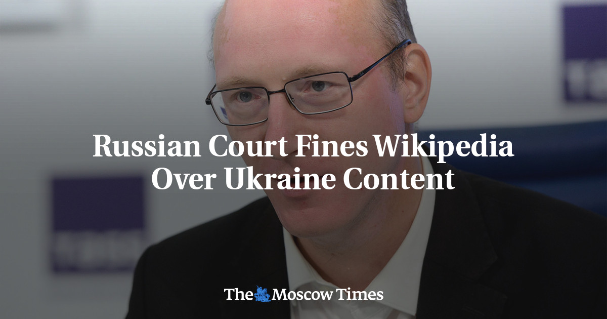 Russian Court Fines Wikipedia Over Ukraine Content