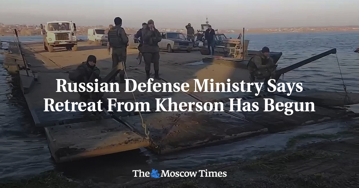 Russian Defense Ministry Says Retreat From Kherson Has Begun
