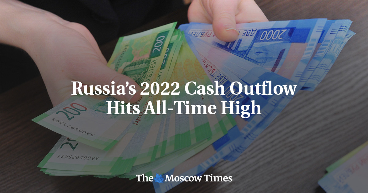 Russia’s 2022 Cash Outflow Hits All-Time High