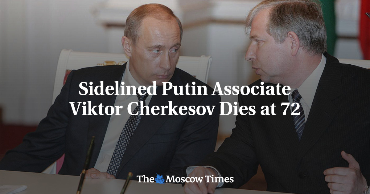 Sidelined Putin Associate Viktor Cherkesov Dies at 72