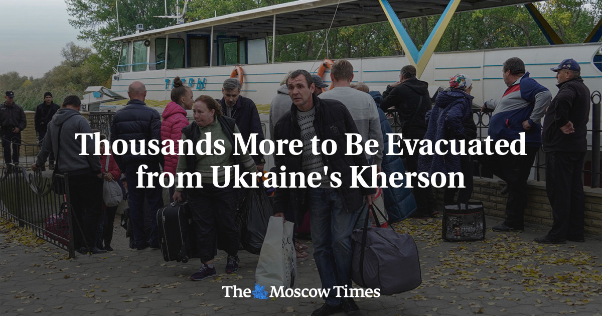 Thousands More to Be Evacuated from Ukraine’s Kherson