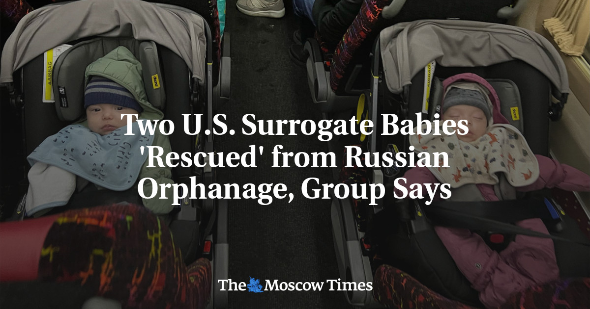 Two U.S. Surrogate Babies ‘Rescued’ from Russian Orphanage, Group Says