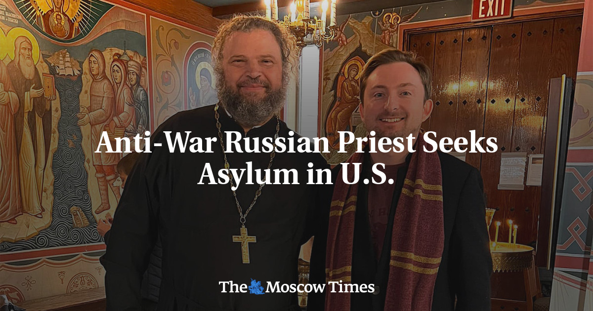 Anti-War Russian Priest Seeks Asylum in U.S.
