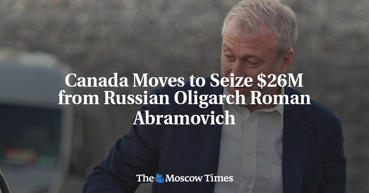 Canada Moves to Seize $26M from Russian Oligarch Roman Abramovich