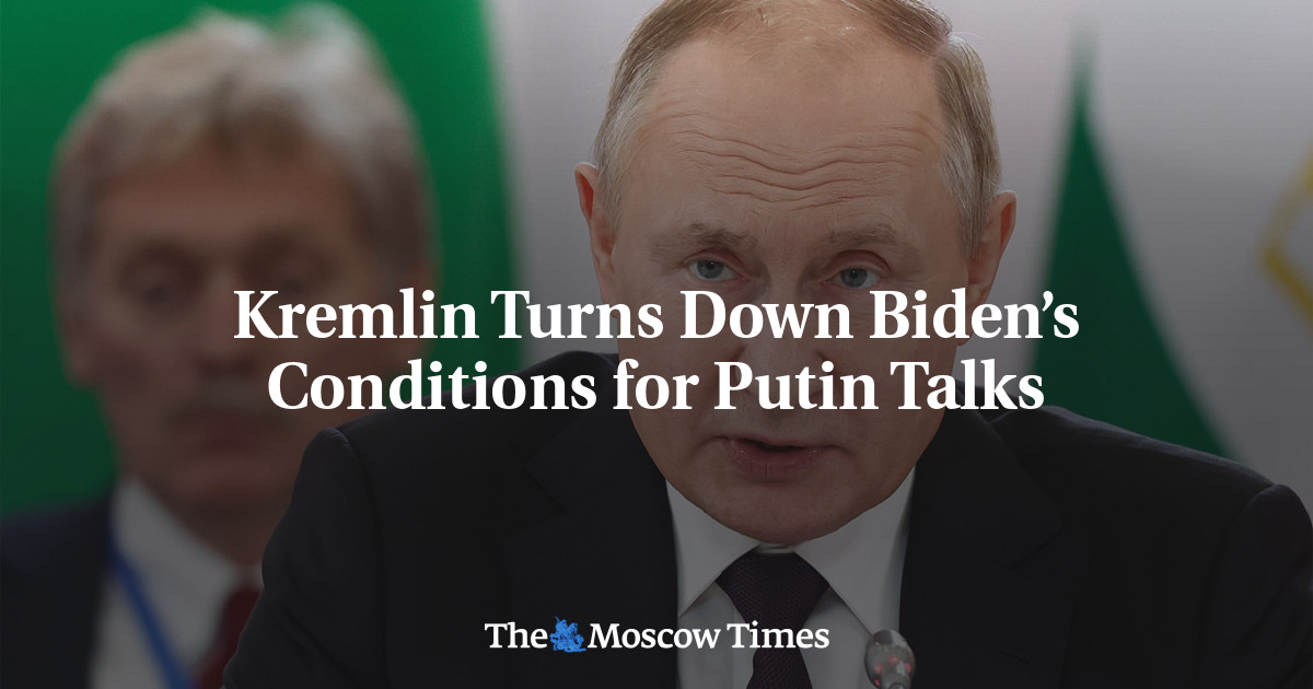 Kremlin Turns Down Biden’s Conditions for Putin Talks
