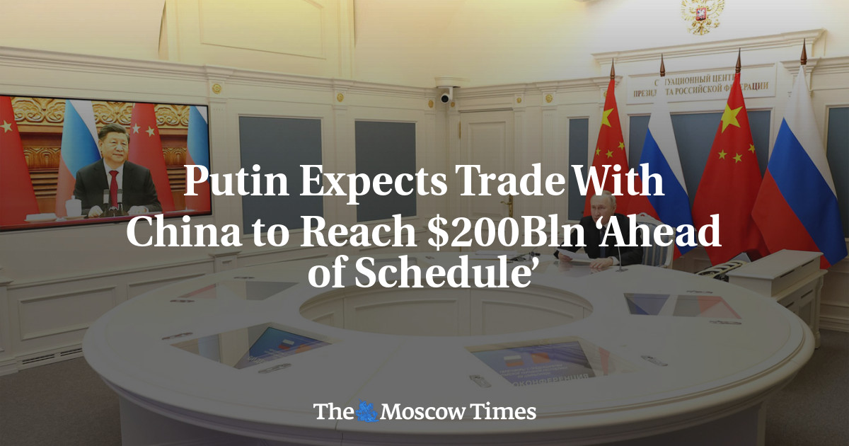 Putin Expects Trade With China to Reach $200Bln ‘Ahead of Schedule’