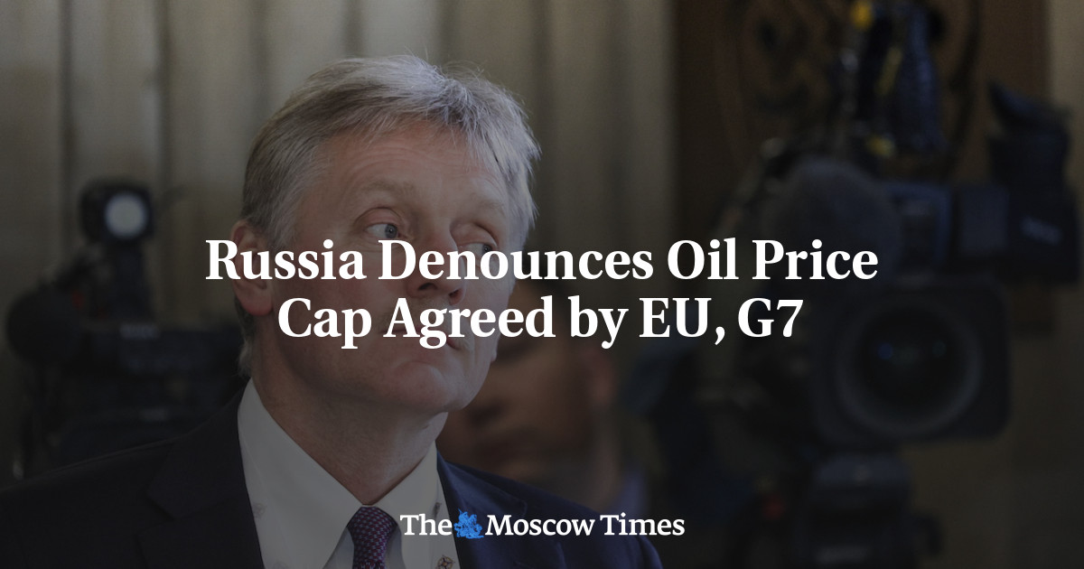 Russia Denounces Oil Price Cap Agreed by EU, G7