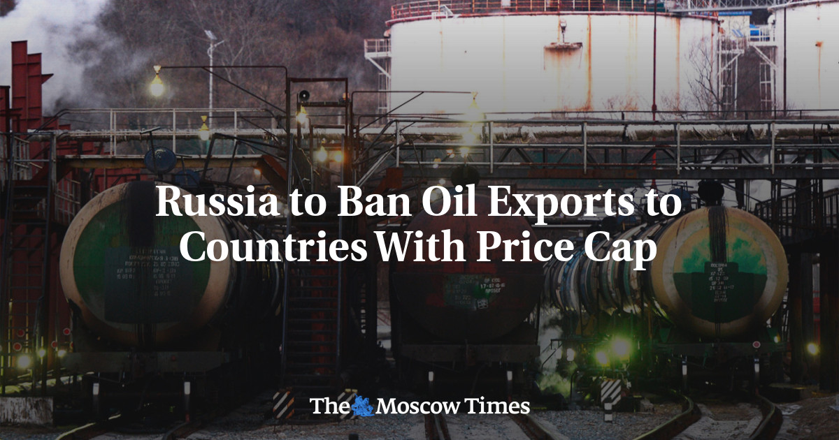 Russia to Ban Oil Exports to Countries With Price Cap