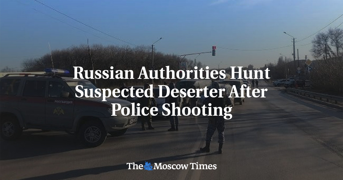 Russian Authorities Hunt Suspected Deserter After Police Shooting