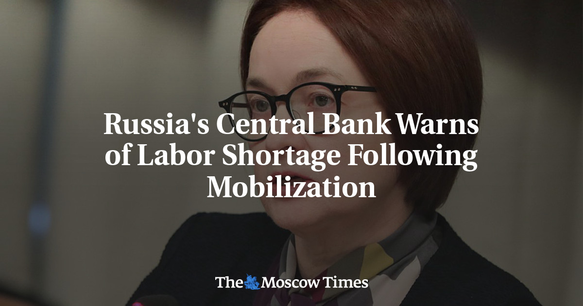 Russia’s Central Bank Warns of Labor Shortage Following Mobilization