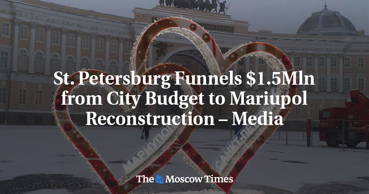 St. Petersburg Funnels $1.5Mln from City Budget to Mariupol Reconstruction – Media