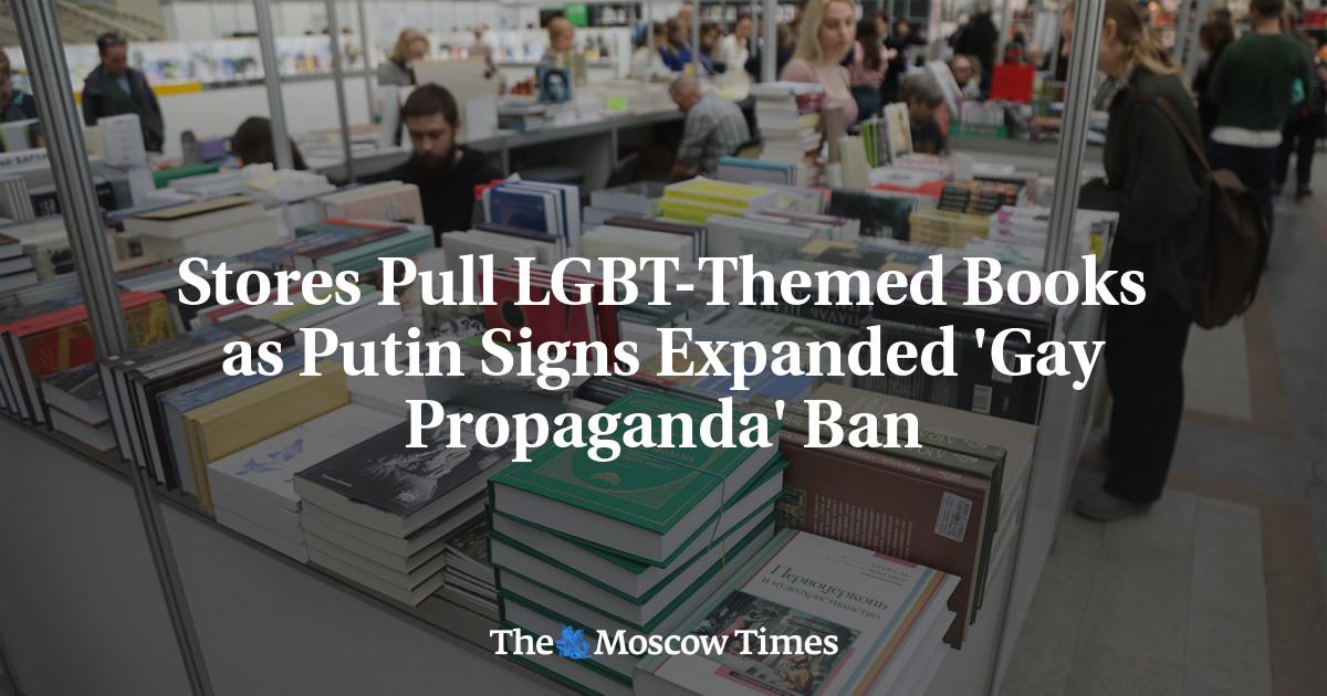 Stores Pull LGBT-Themed Books as Putin Signs Expanded ‘Gay Propaganda’ Ban