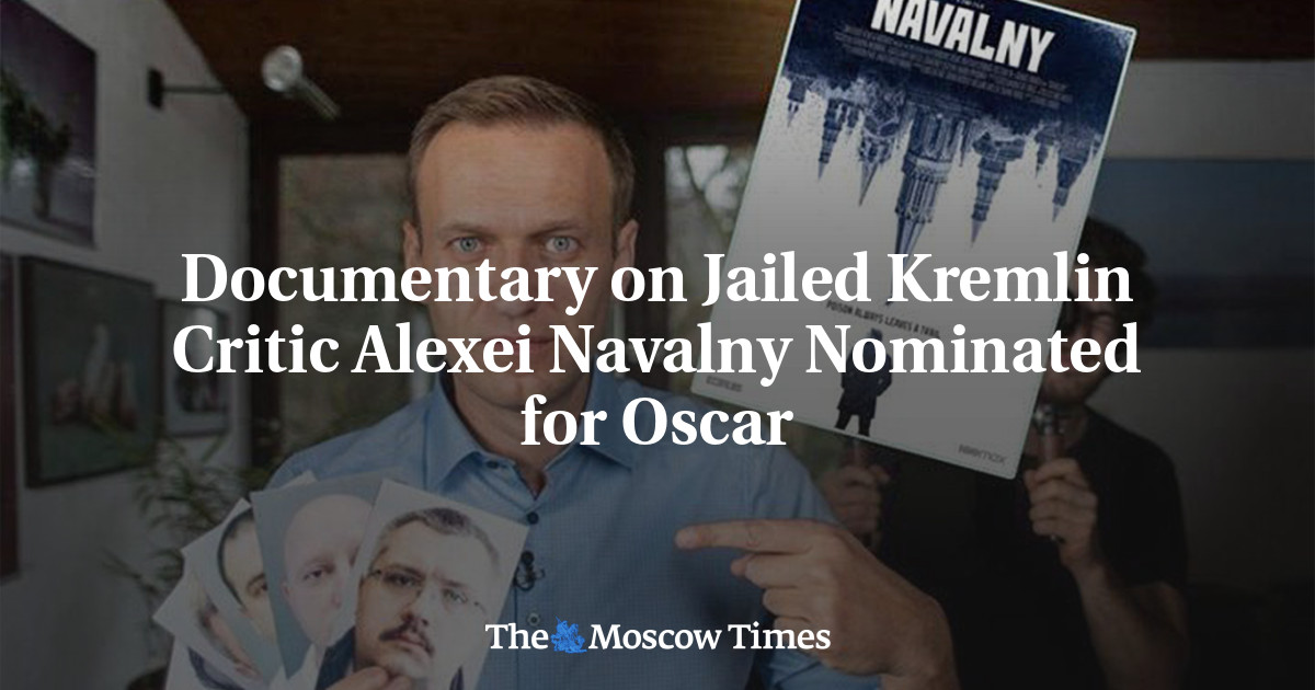 Documentary on Jailed Kremlin Critic Alexei Navalny Nominated for Oscar