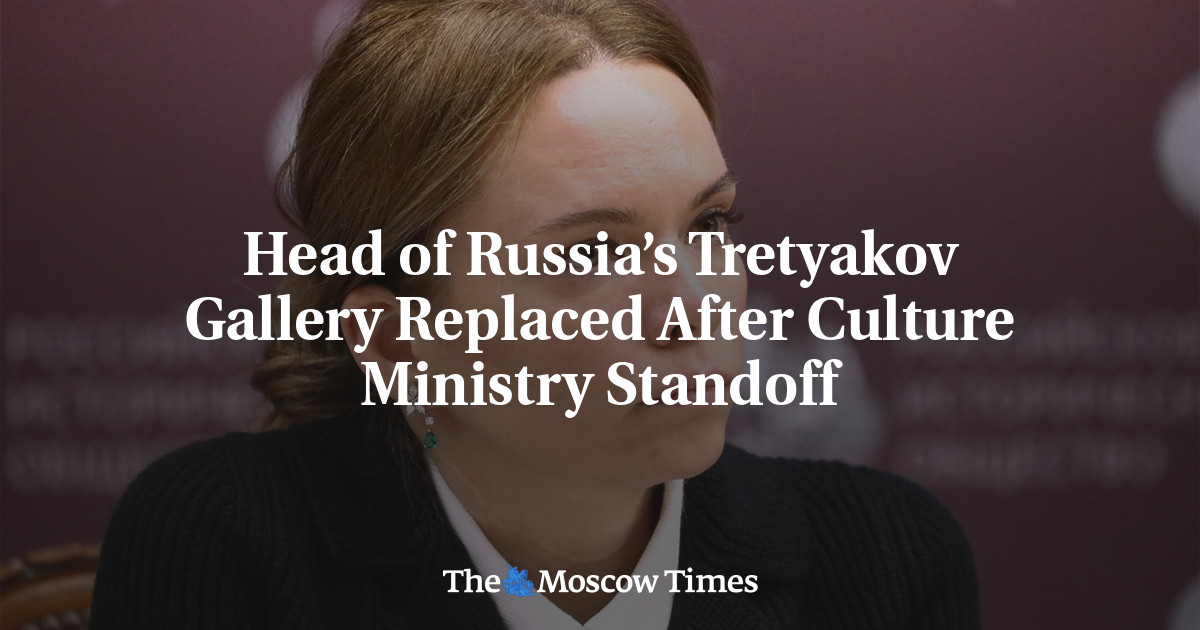 Head of Russia’s Tretyakov Gallery Replaced After Culture Ministry Standoff