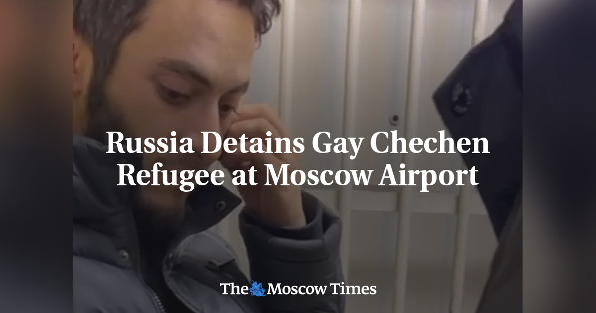 Russia Detains Gay Chechen Refugee at Moscow Airport