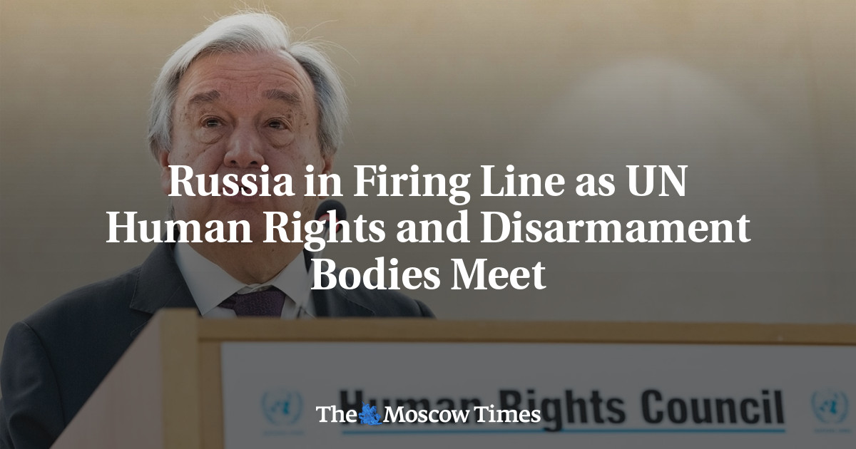 Russia in Firing Line as UN Human Rights and Disarmament Bodies Meet