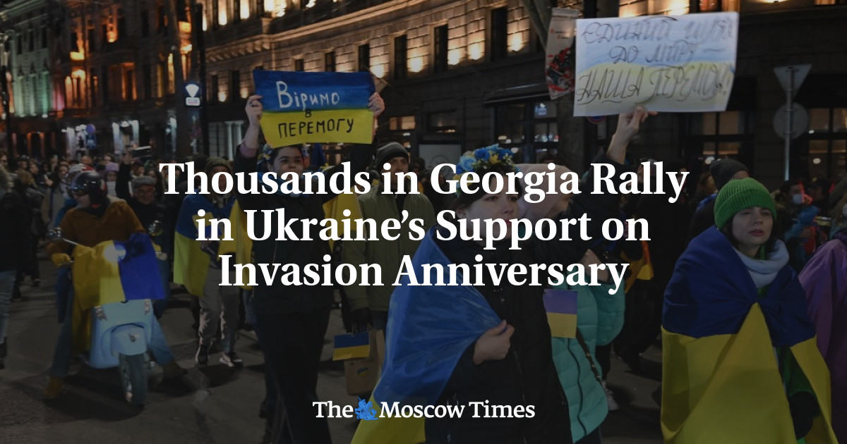 Thousands in Georgia Rally in Ukraine’s Support on Invasion Anniversary
