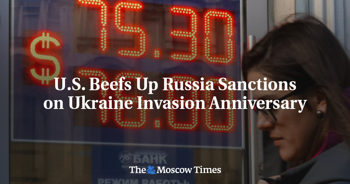 U.S. Beefs Up Russia Sanctions on Ukraine Invasion Anniversary