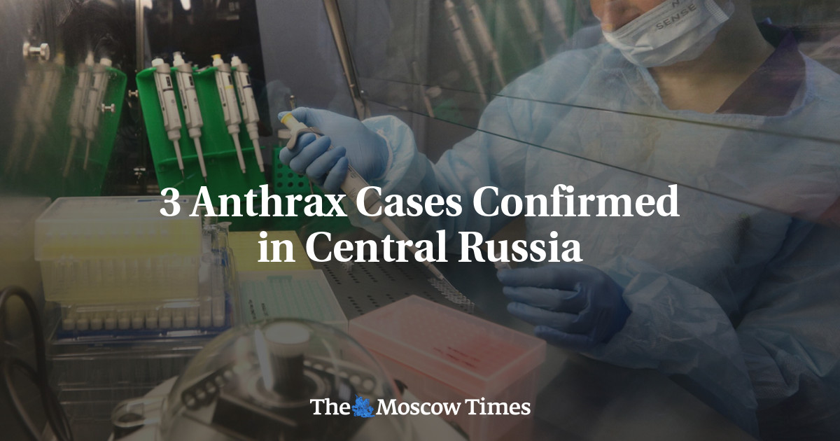 3 Anthrax Cases Confirmed in Central Russia