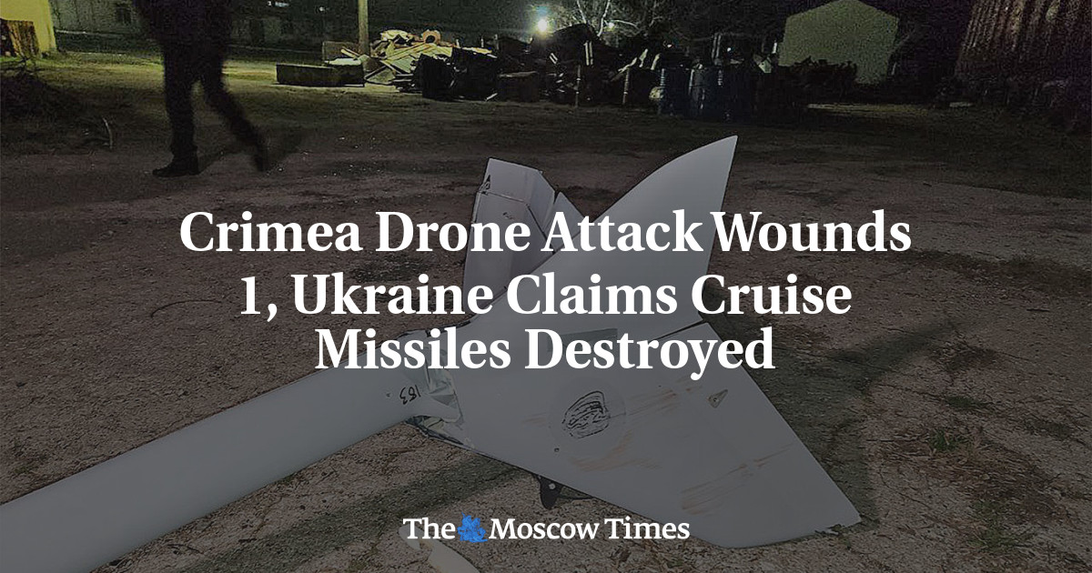 Crimea Drone Attack Wounds 1, Ukraine Claims Cruise Missiles Destroyed