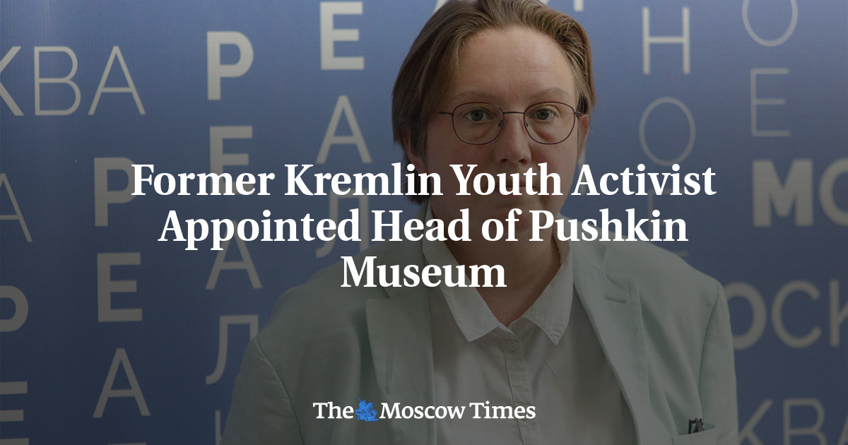Former Kremlin Youth Activist Appointed Head of Pushkin Museum