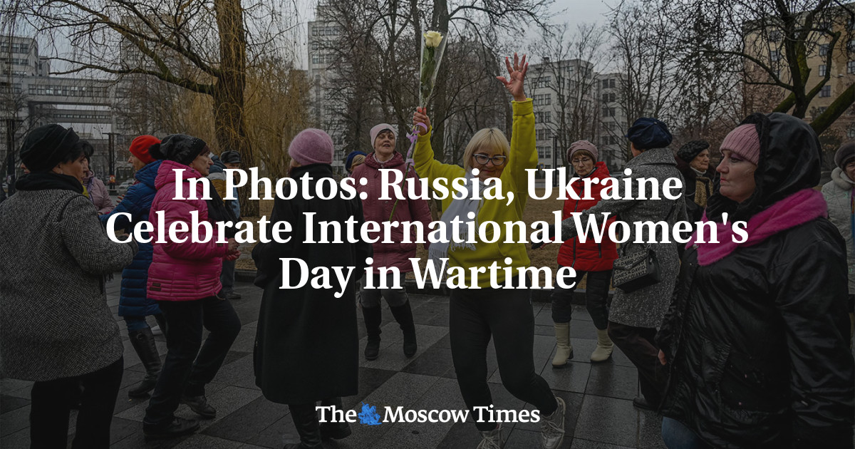 In Photos: Russia, Ukraine Celebrate International Women’s Day in Wartime