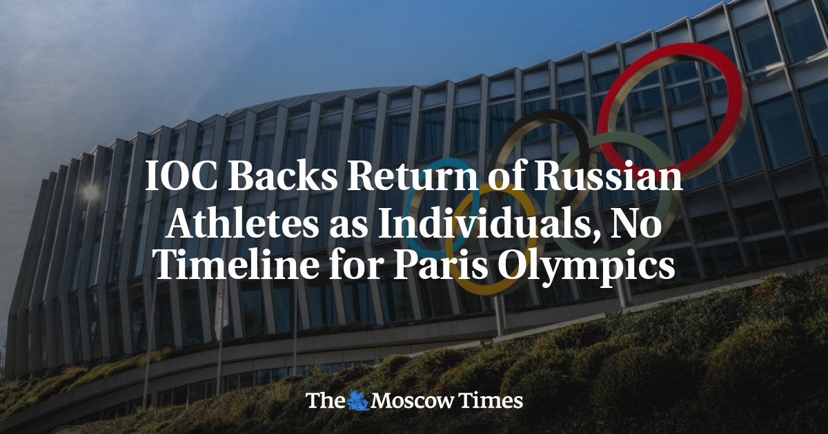 IOC Backs Return of Russian Athletes as Individuals, No Timeline for Paris Olympics