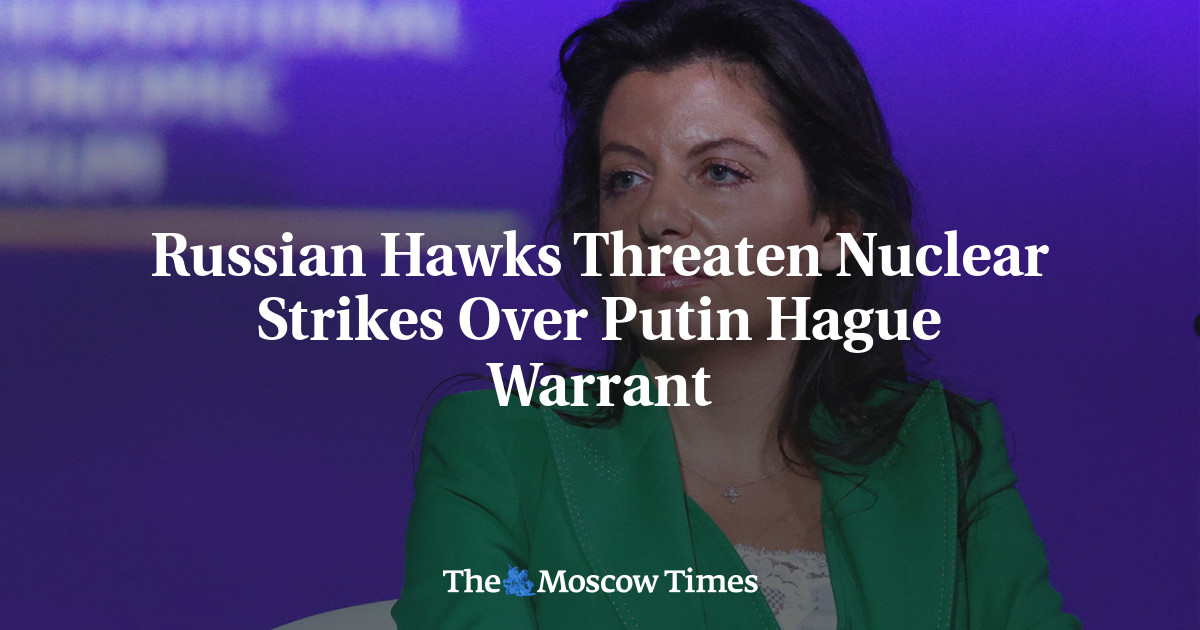 Russian Hawks Threaten Nuclear Strikes Over Putin Hague Warrant
