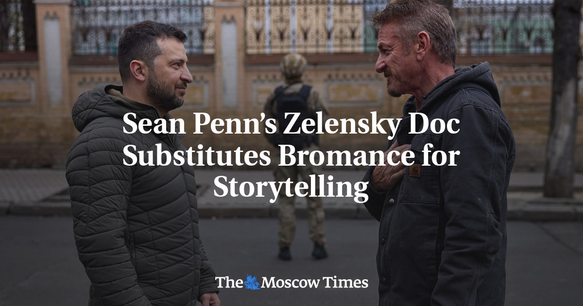 Sean Penn’s Zelensky Doc Substitutes Bromance for Storytelling