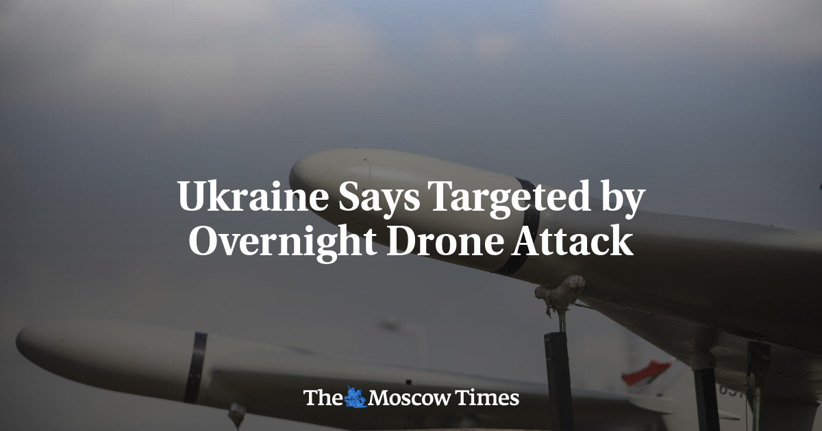 Ukraine Says Targeted by Overnight Drone Attack