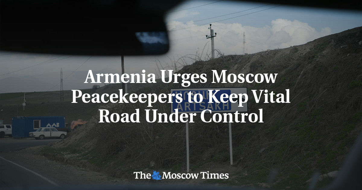 Armenia Urges Moscow Peacekeepers to Keep Vital Road Under Control