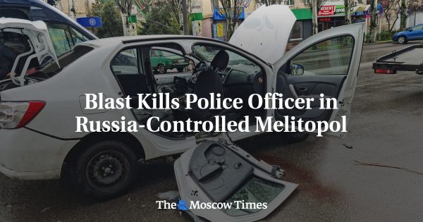 Blast Kills Police Officer in Russia-Controlled Melitopol