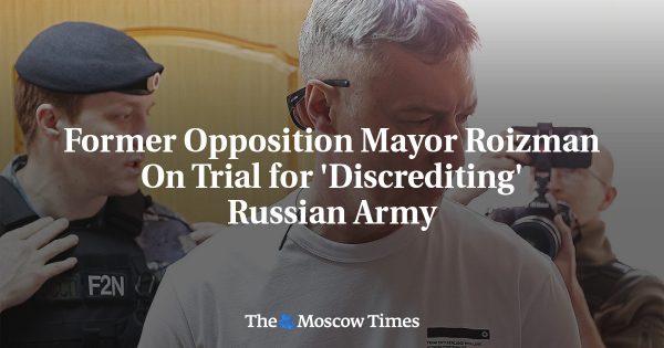 Former Opposition Mayor Roizman On Trial for ‘Discrediting’ Russian Army