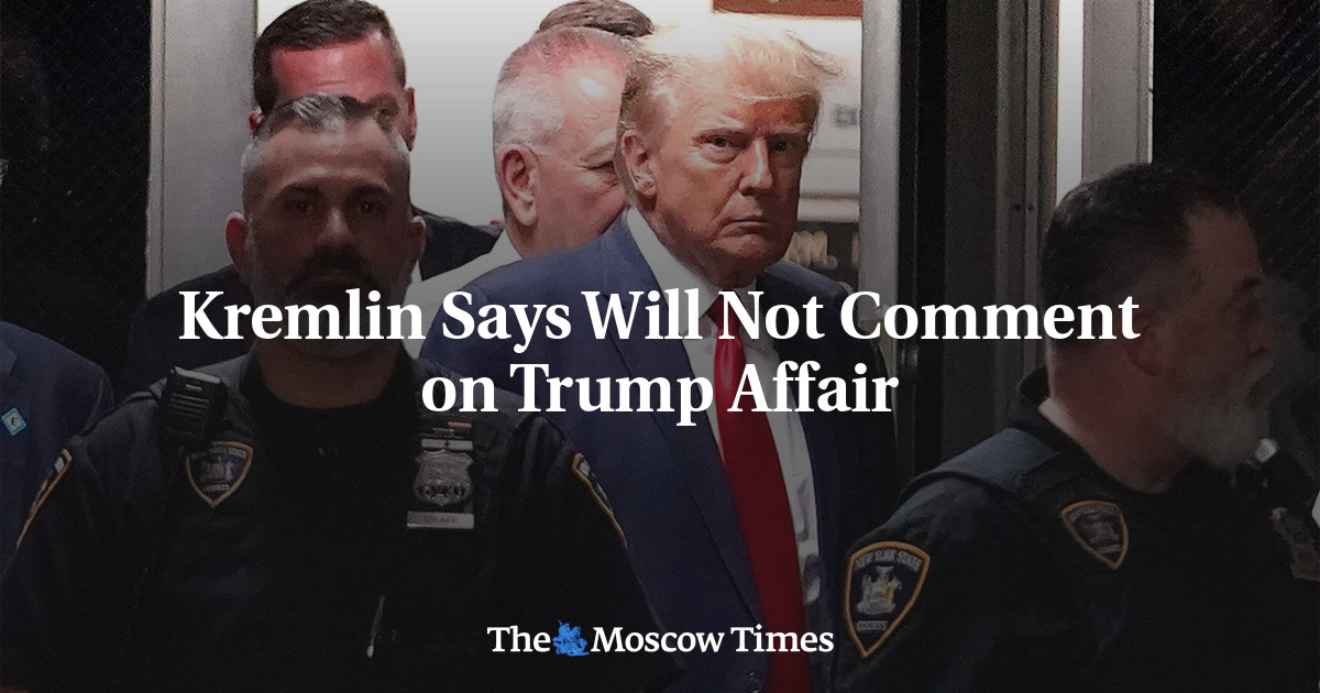 Kremlin Says Will Not Comment on Trump Affair