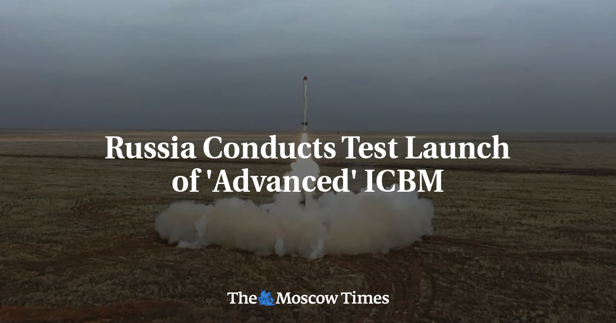Russia Conducts Test Launch of ‘Advanced’ ICBM