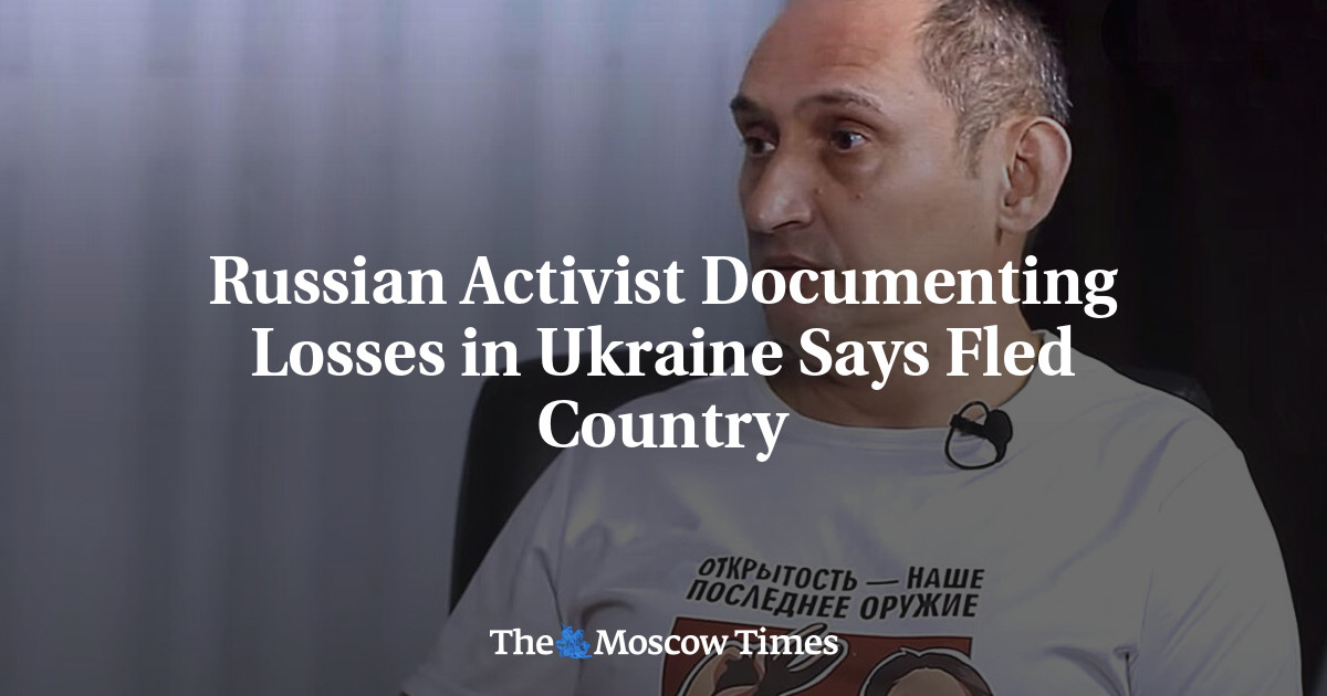 Russian Activist Documenting Losses in Ukraine Says Fled Country