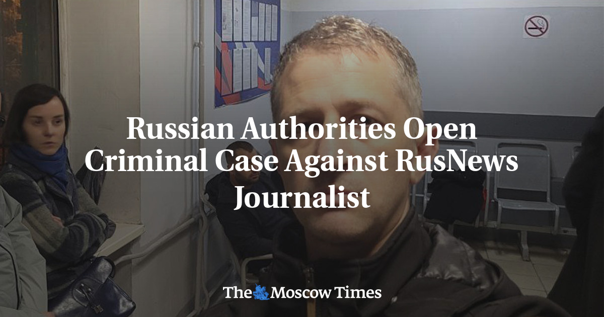Russian Authorities Open Criminal Case Against RusNews Journalist